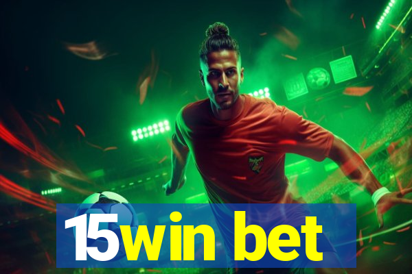 15win bet